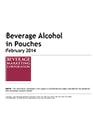 Beverage Alcohol in Pouches