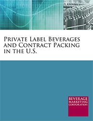 Private Label Beverages and Contract Packing in the U.S.