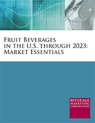 Fruit Beverages in the U.S. through 2023: Market Essentials